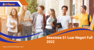 Beasiswa S1 Luar Negeri Full 2022