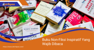 Buku Non Fiksi Inspiratif Yang Wajib Dibaca