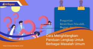 Cara Menghilangkan Panduan Lengkap Untuk Berbagai Masalah Umum