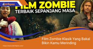 Film Zombie Klasik Yang Bakal Bikin Kamu Merinding