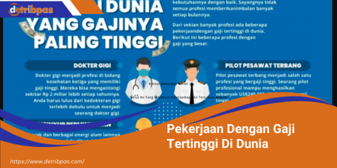 Pekerjaan Dengan Gaji Tertinggi Di Dunia