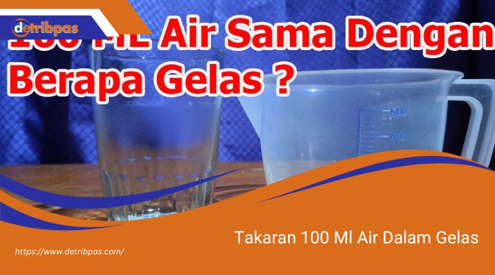 Takaran 100 Ml Air Dalam Gelas