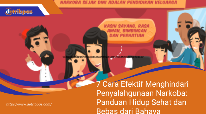 7 cara efektif menghindari penyalahgunaan narkoba. Temukan tips penting untuk menjaga diri dan keluarga dari bahaya narkoba