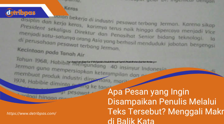 Apa Pesan yang Ingin Disampaikan Penulis Melalui Teks Tersebut? Menggali Makna di Balik Kata