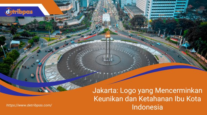 Jakarta: Logo yang Mencerminkan Keunikan dan Ketahanan Ibu Kota Indonesia