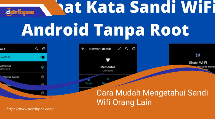 Cara Mudah Mengetahui Sandi Wifi Orang Lain