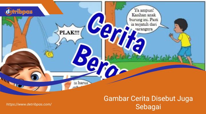 Gambar Cerita Disebut Juga Sebagai