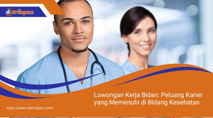 Lowongan-Kerja-Bidan-Peluang-Karier-yang-Memenuhi-di-Bidang-Kesehatan