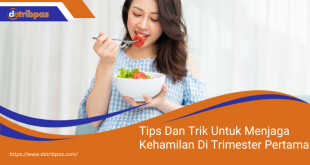 Menjaga Kehamilan Di Trimester