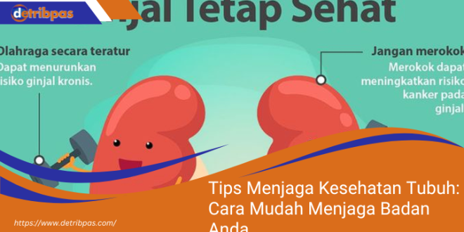 Menjaga Kesehatan Tubuh