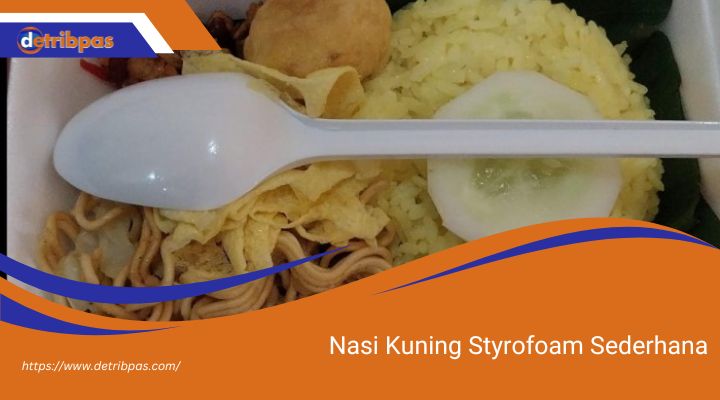 Nasi Kuning Styrofoam Sederhana