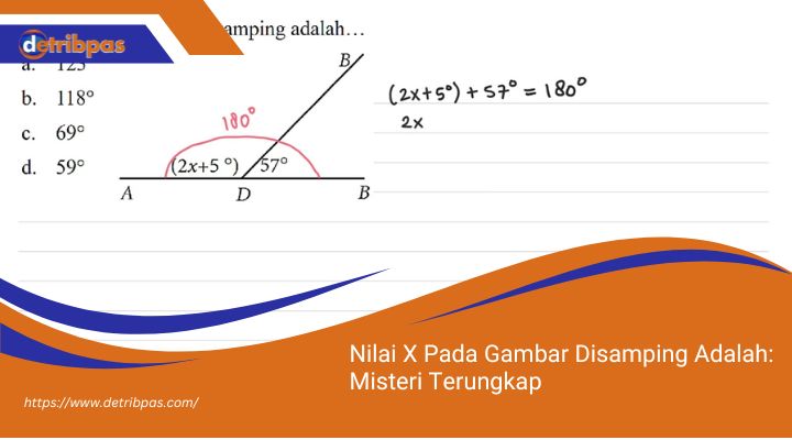 Nilai-X-Pada-Gambar-Disamping-Adalah-Misteri-Terungkap