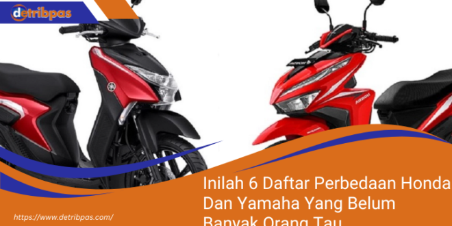 Perbedaan Honda Dan Yamaha