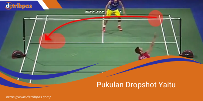 Pukulan Dropshot