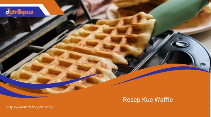 Resep Kue Waffle