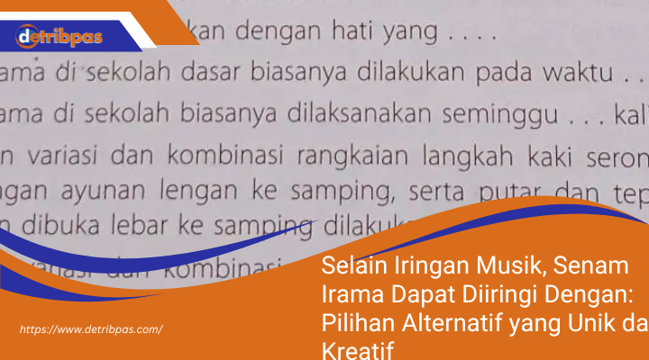 Selain Iringan Musik, Senam Irama Juga Bisa Diiringi Dengan ??