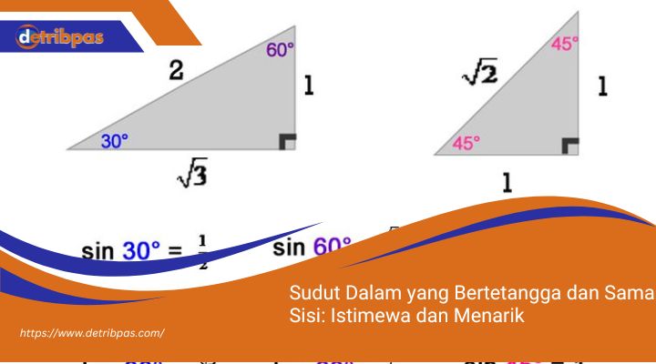 Sudut-Dalam-yang-Bertetangga-dan-Sama-Sisi-Istimewa-dan-Menarik