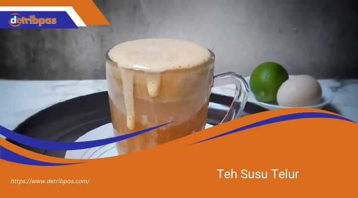 Teh Susu Telur